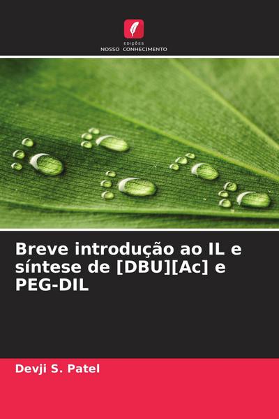 Breve introdução ao IL e síntese de [DBU][Ac] e PEG-DIL