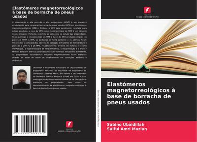 Elastómeros magnetorreológicos à base de borracha de pneus usados