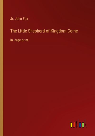 The Little Shepherd of Kingdom Come