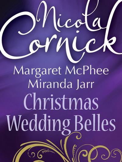 Christmas Wedding Belles: The Pirate’s Kiss / A Smuggler’s Tale / The Sailor’s Bride