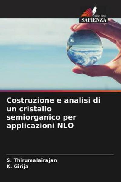 Costruzione e analisi di un cristallo semiorganico per applicazioni NLO
