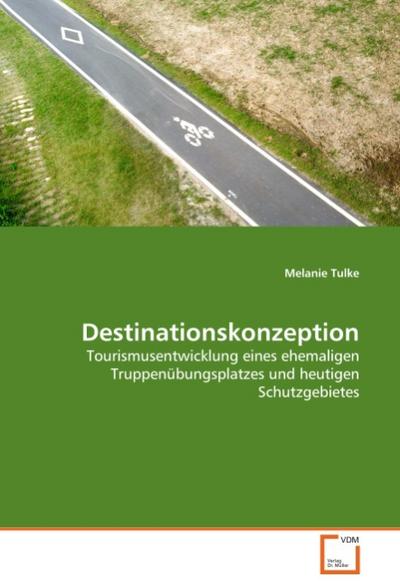 Destinationskonzeption - Melanie Tulke
