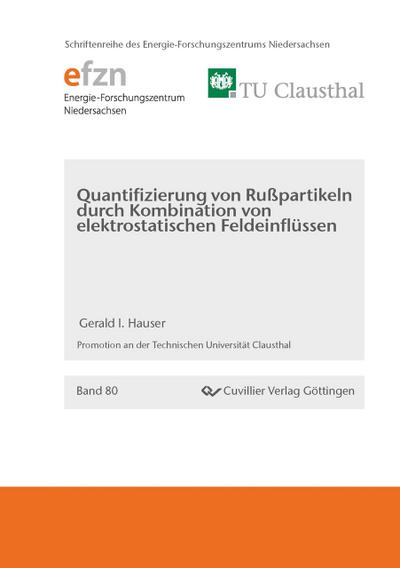 Qualifizierung von Rußpartikeln durch Kombinationen von elektrostatischen Feldeinflüssen