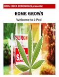 Home Grown: Welcome to J-Pod (Cool Chick Chronicles, #1)