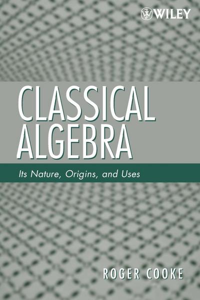 Classical Algebra