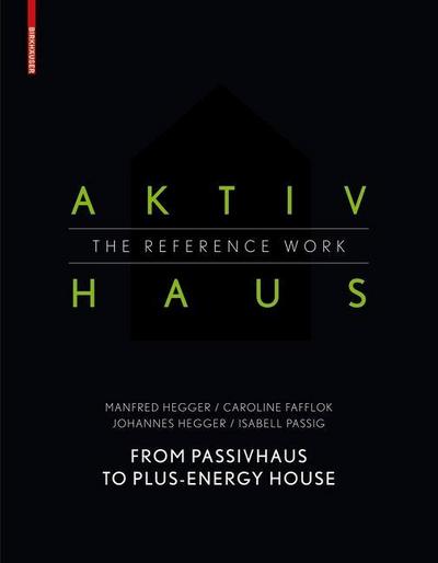 Aktivhaus - The Reference Work