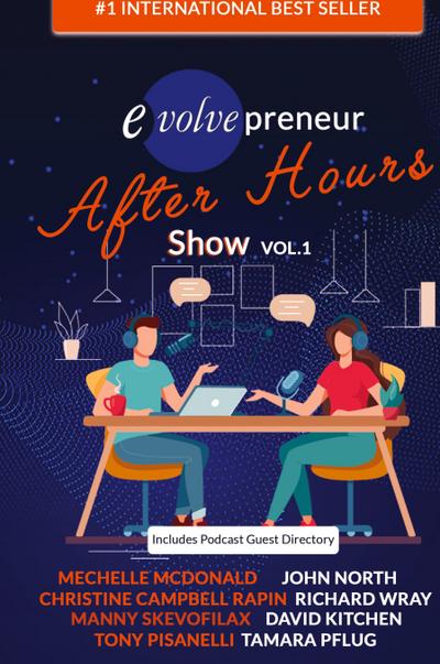 Evolvepreneur (After Hours) Show Volume 1