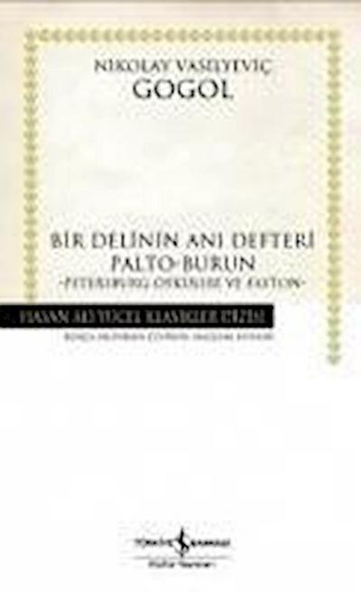 Bir Delinin Ani Defteri Palto-Burun