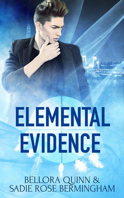 Elemental Evidence: Part One: A Box Set