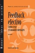 Feedback That Works: How to Build and Deliver Your Message (Spanish for Spain)