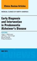 Early Diagnosis and Intervention in Predementia Alzheimer’s Disease, an Issue of Medical Clinics