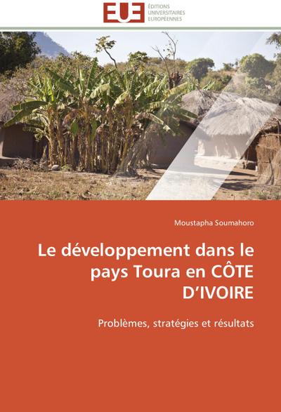 Le développement dans le pays Toura en CÔTE D’IVOIRE