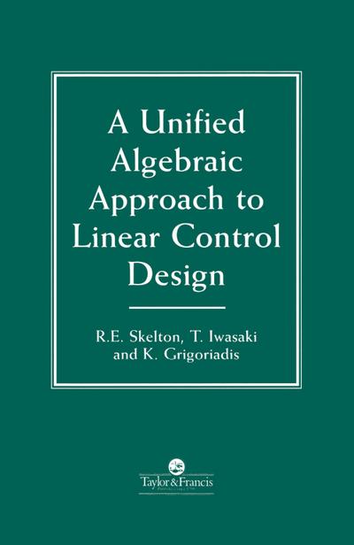 A Unified Algebraic Approach To Control Design