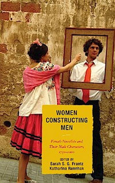 Women Constructing Men