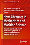 New Advances in Mechanism and Machine Science