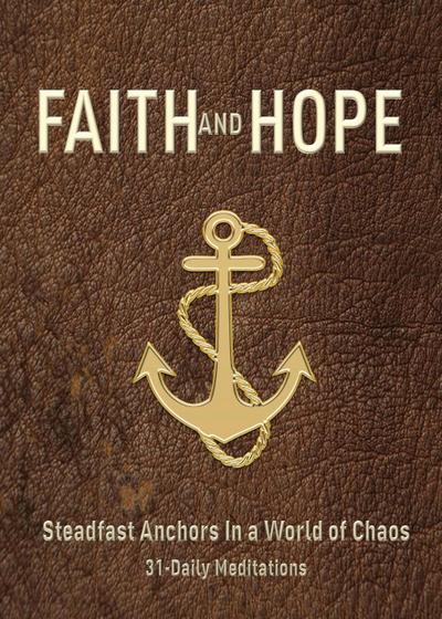 FAITH and HOPE