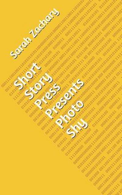 Short Story Press Presents Photo Shy