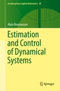 Estimation and Control of Dynamical Systems