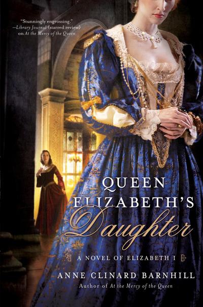 Queen Elizabeth’s Daughter
