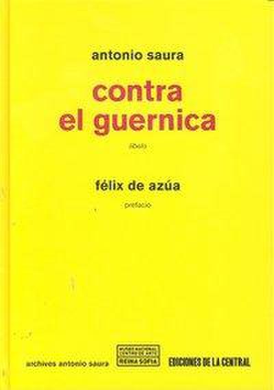 Contra el Guernica : Libelo