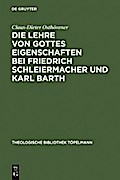 Die Lehre von Gottes Eigenschaften bei Friedrich Schleiermacher und Karl Barth