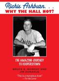 Richie Ashburn: Why The Hall Not?