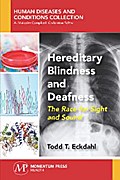 Hereditary Blindness and Deafness