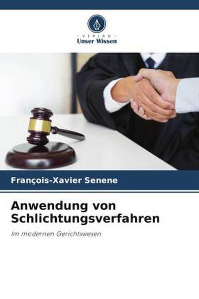 Anwendung von Schlichtungsverfahren