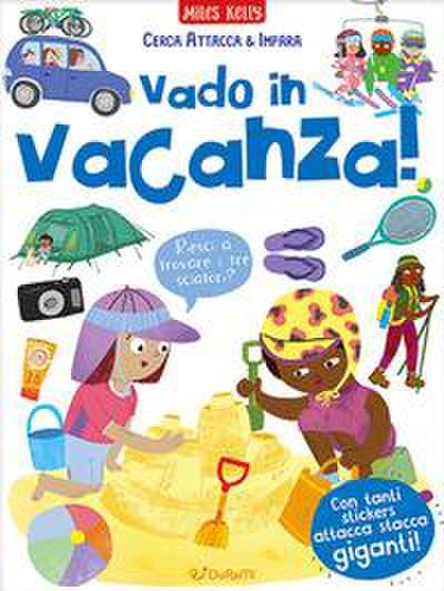 Vado in vacanza! Cerca attacca e impara
