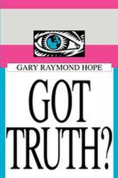 Got Truth?