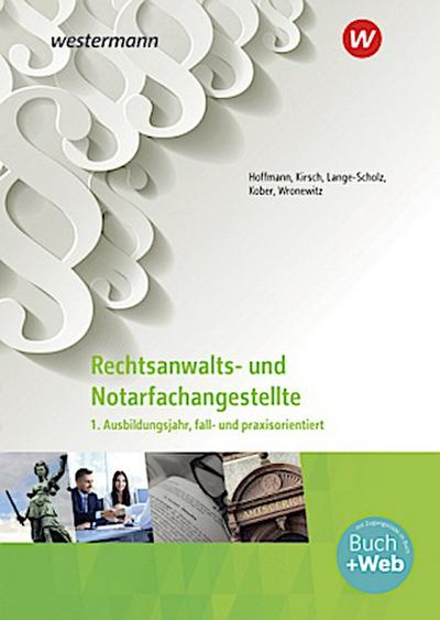 Rechtsanwalts- und Notarfachangestellte, m. 1 Buch, m. 1 Online-Zugang