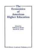 The Economics of American Higher Education