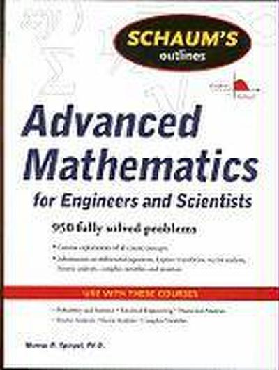 Schaum’s Outline of Advanced Mathematics for Engineers and Scientists