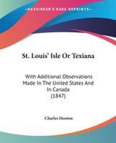 St. Louis’ Isle Or Texiana