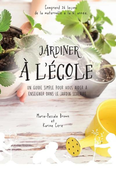 Jardiner à l’école