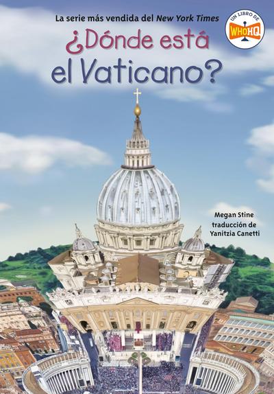 D nde est  el Vaticano? (Where Is the Vatican? Spanish Edition)