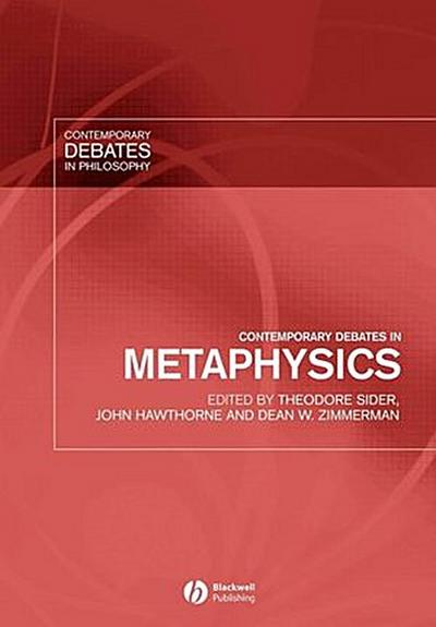 Contemporary Debates in Metaphysics