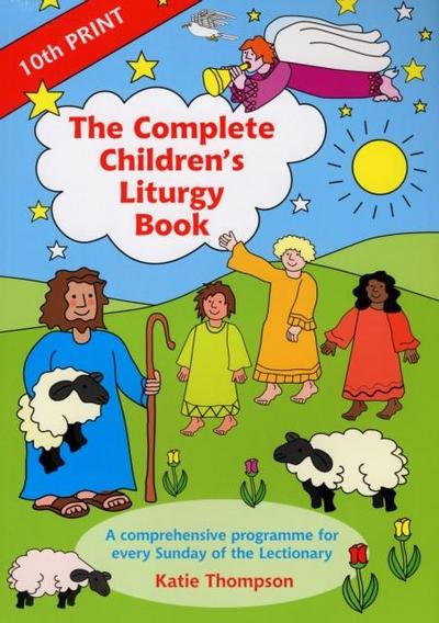The Complete Children’s Liturgy Book