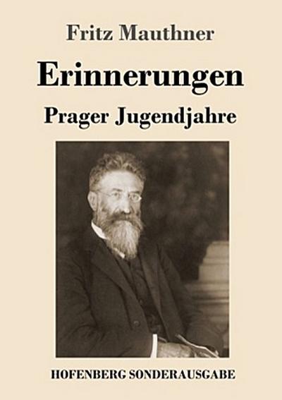 Erinnerungen: Prager Jugendjahre