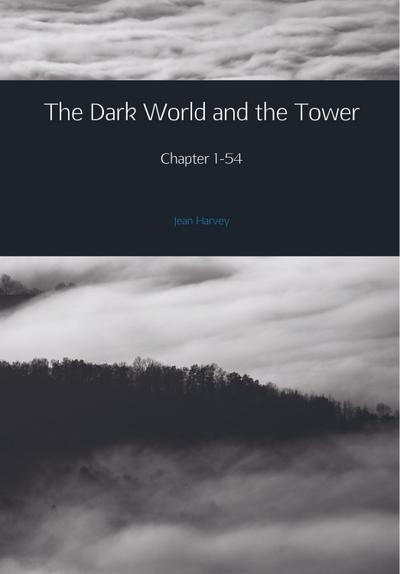 The Dark World and the Tower