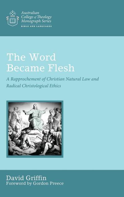 The Word Became Flesh