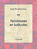 Tendresses et Solitudes