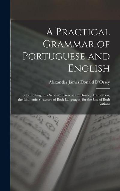 A Practical Grammar of Portuguese and English