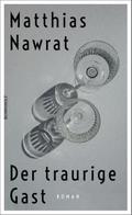 Der traurige Gast