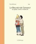 Le Pouvoir de l’amour et autres vaines romances
