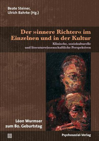 Der ’innere Richter’ im Einzelnen und in der Kultur