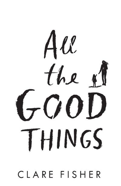 All the Good Things