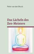 Das Lächeln des Zen-Meisters