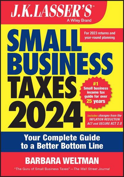 J.K. Lasser’s Small Business Taxes 2024