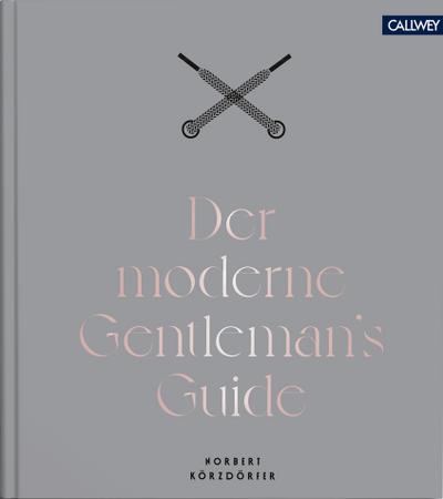 Der moderne Gentleman’s Guide
